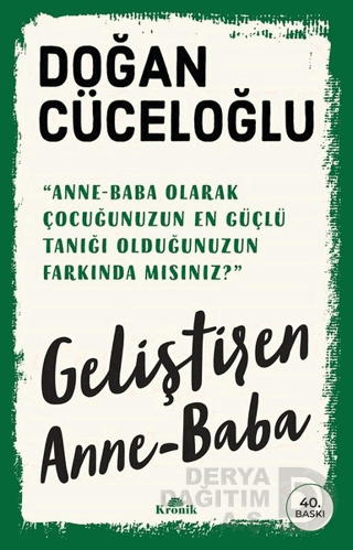 KRONİK / GELİŞTİREN ANNE BABA