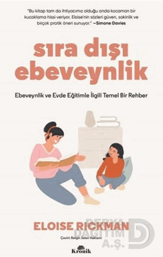 KRONİK / SIRA DIŞI EBEVEYNLİK
