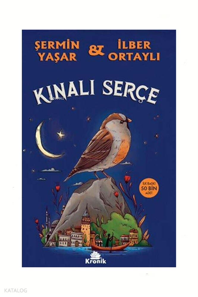 KRONİK / KINALI SERÇE