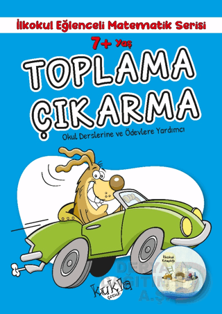 KUKLA / TOPLAMA VE ÇIKARMA 7 + YAŞ (İLKOKUL 32 SAYFA)