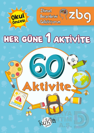 KUKLA / ZBG HER GÜNE 1 AKTİVİTE - 60 AKTİVİTE (OKUL ÖNCESİ)