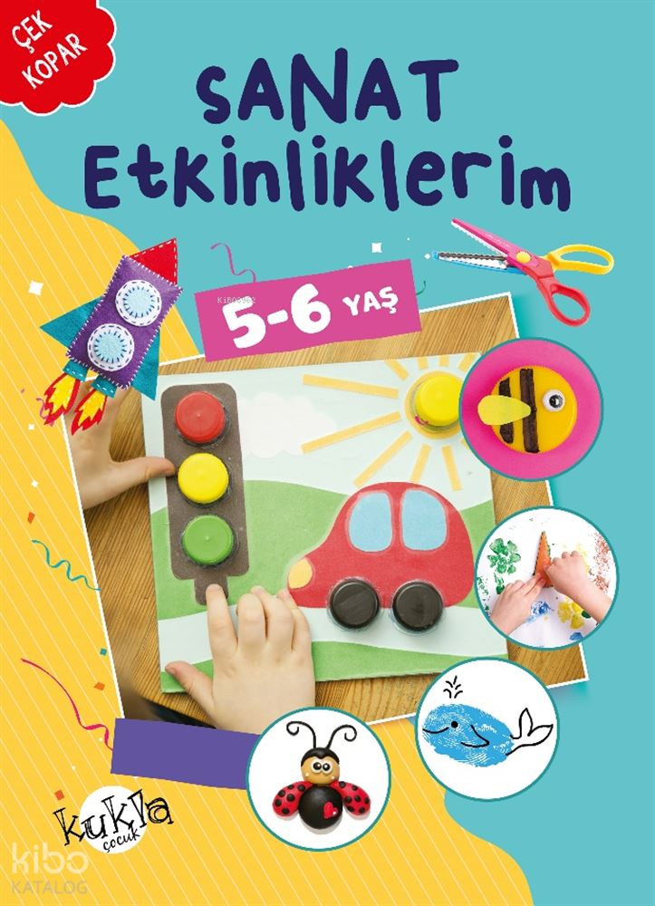 KUKLA / SANAT ETKİNLİKLERİM 5 - 6 YAŞ