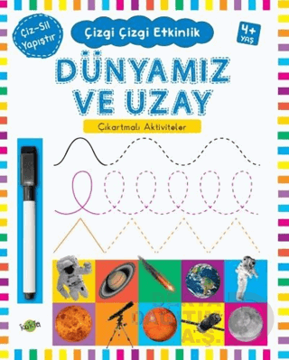 KUKLA / DÜNYAMIZ VE UZAY -ÇİZGİ ÇİZGİ ETKİNLİK 4+