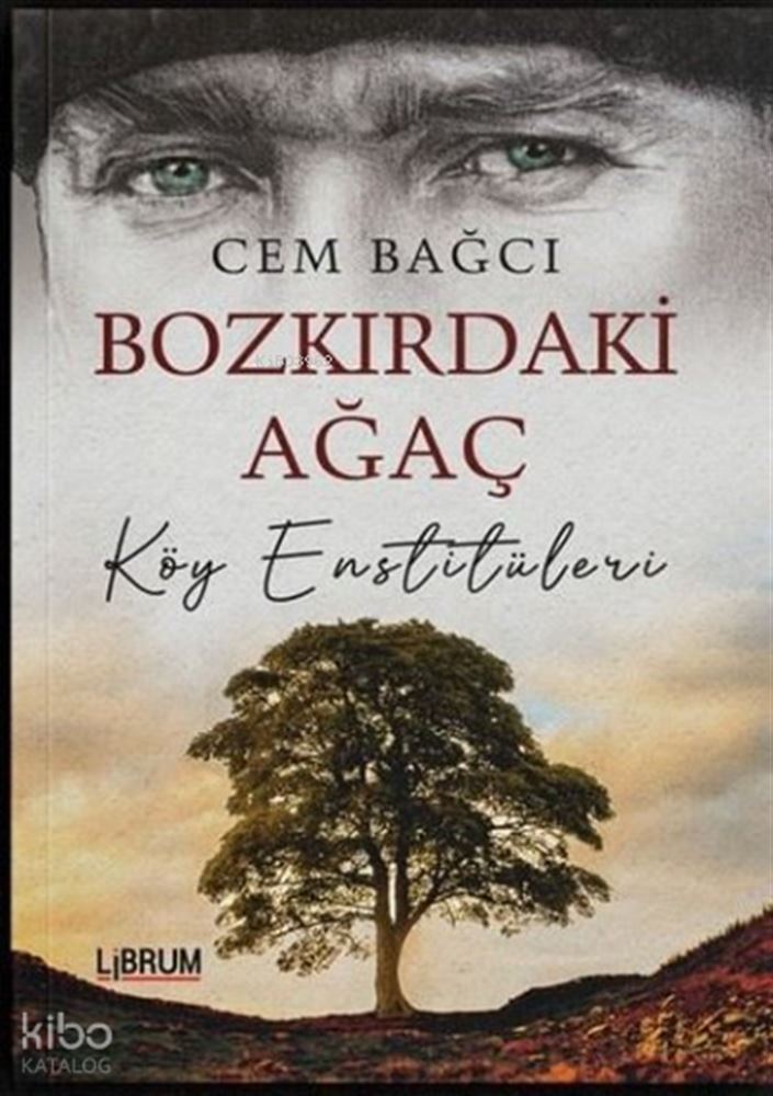 LİBRUM / BOZKIRDAKİ AĞAÇ