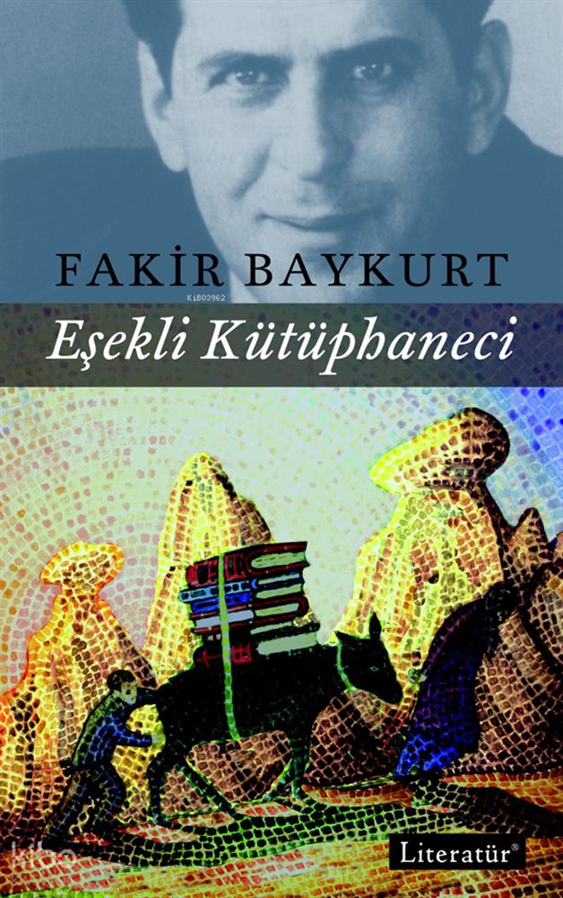LİTERATÜR / EŞEKLİ KÜTÜPHANECİ