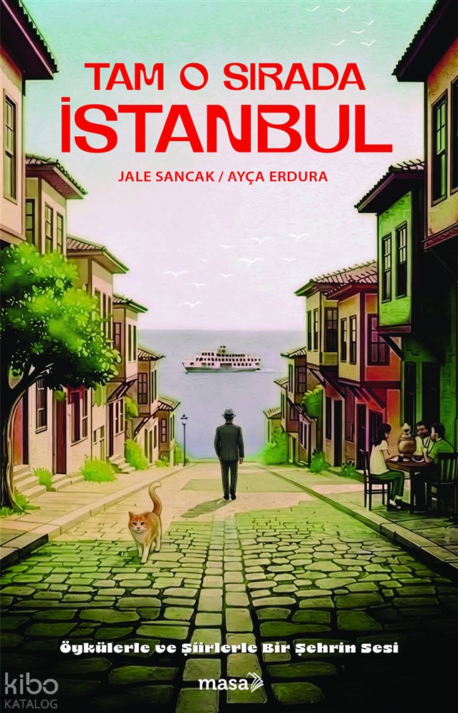 MASA KİTAP / TAM O SIRADA İSTANBUL
