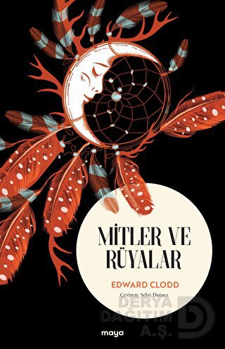 MAYA / MİTLER VE RÜYALAR