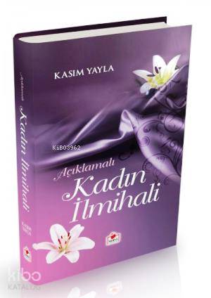 MERVE / KADIN İLMİHALİ - CİLTLİ (AÇIKLAMALI)