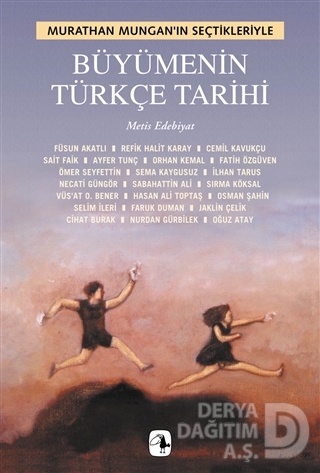 METİS / BÜYÜMENİN TÜRKÇE TARİHİ