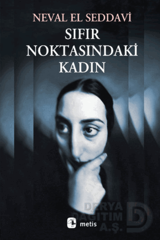 METİS / SIFIR NOKTASINDAKİ KADIN