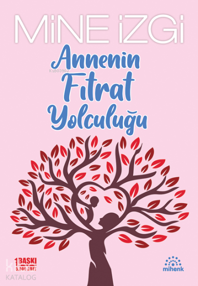 MİHENK / ANNEMİN FITRAT YOLCULUĞU