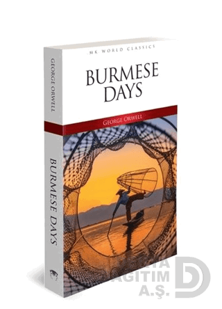 MK / BURMESE DAYS - İNGİLİZCE ROMAN