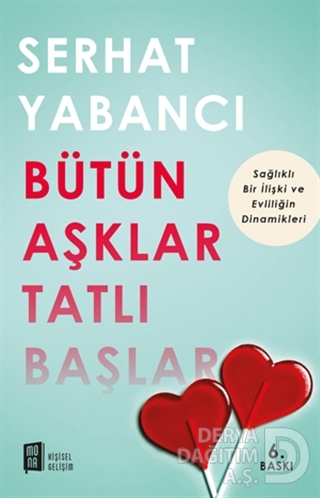 MONA / BÜTÜN AŞKLAR TATLI BAŞLAR
