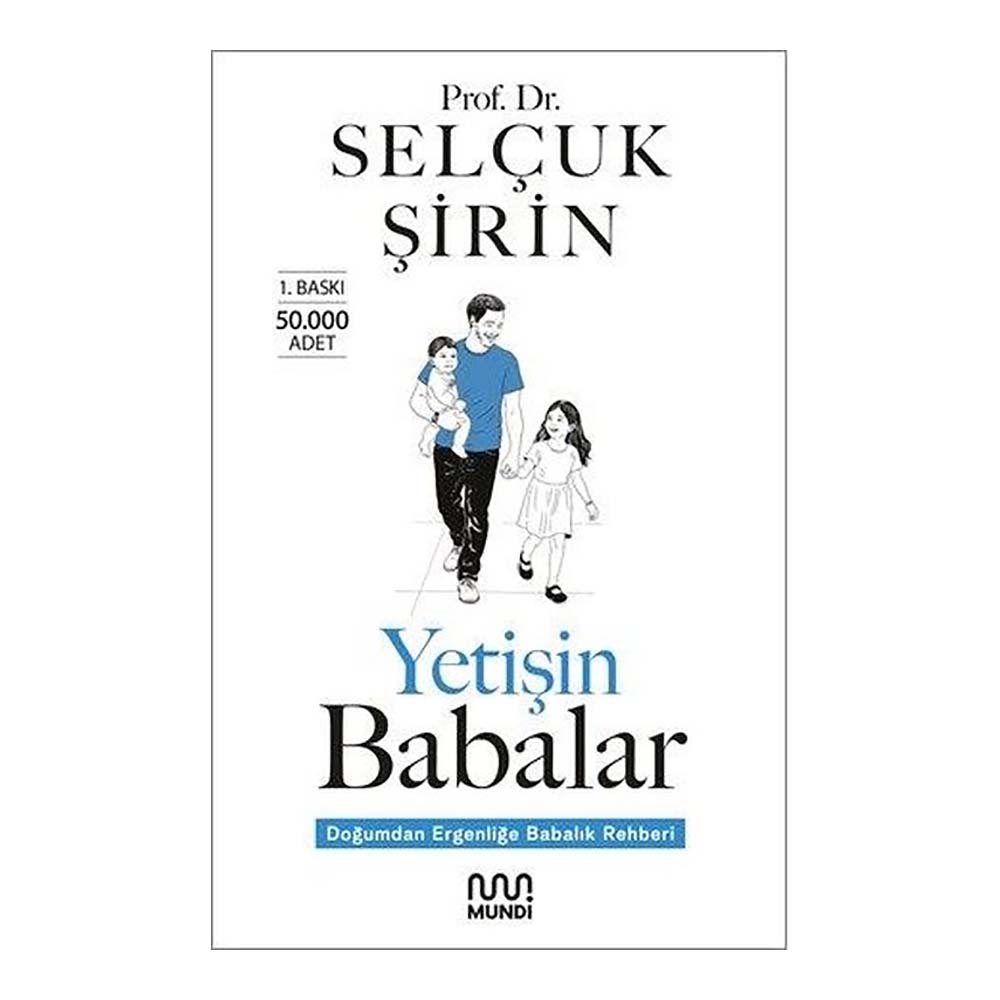 MUNDİ / YETİŞİN BABALAR