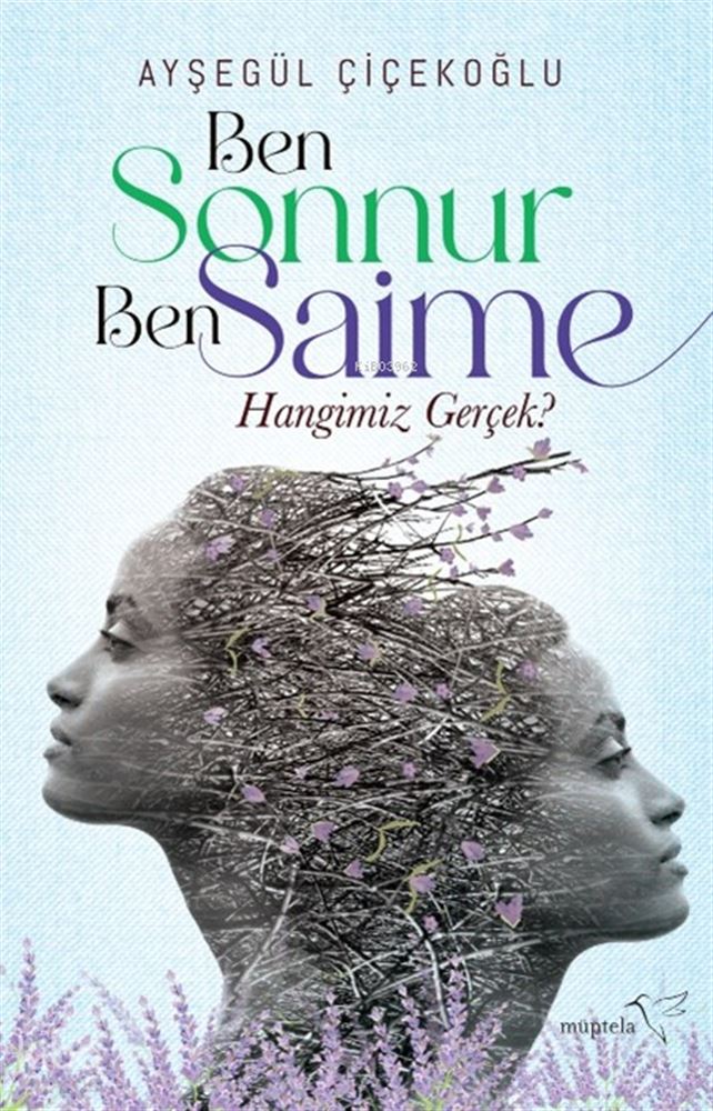 MÜPTELA / BEN SONNUR BEN SAİME HNAGİMİZ G...