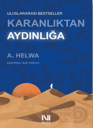 NEFES / KARANLIKTAN AYDINLIĞA