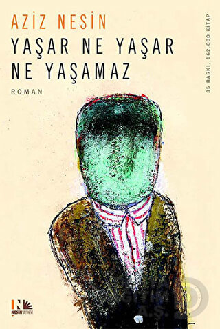 NESİN / YAŞAR NE YAŞAR NE YAŞAMAZ