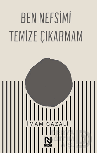 NESİL / BEN NEFSİMİ TEMİZE ÇIKARMAM