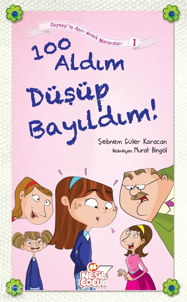 NESİL / 100 ALDIM DÜŞÜP BAYILDIM