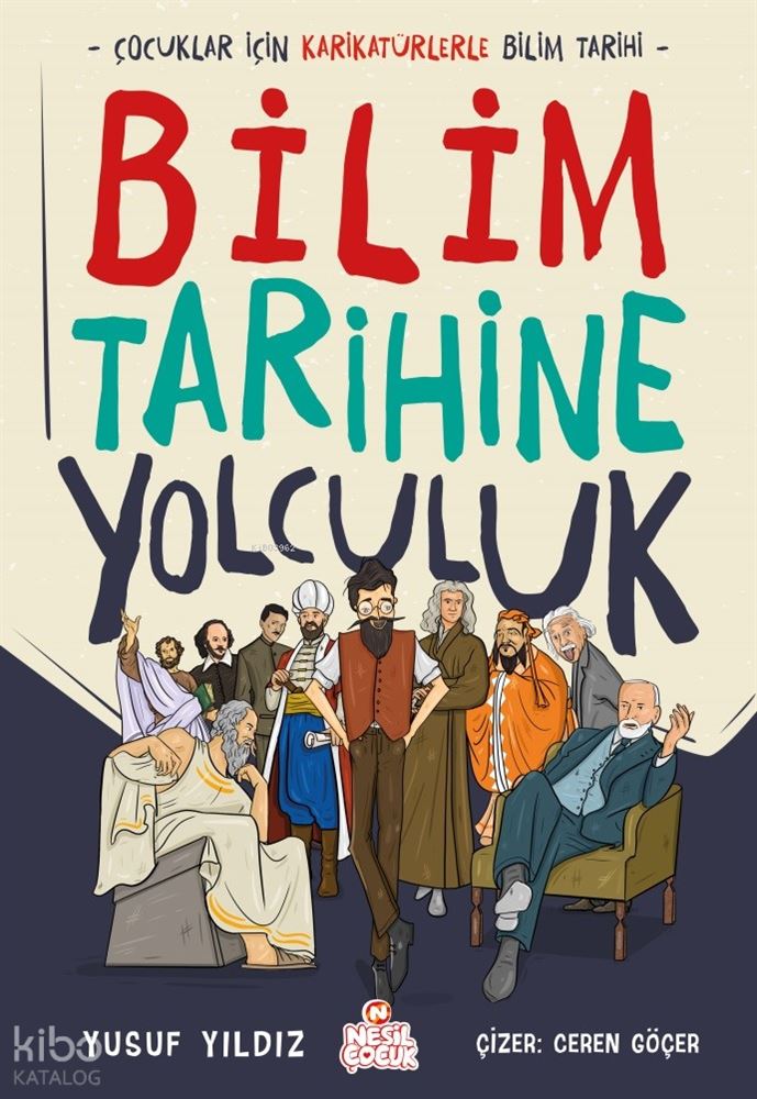 NESİL / BİLİM TARİHİNE YOLCULUK - CİLTLİ