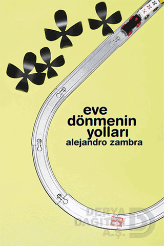 NOTOS / EVE DÖNMENİN YOLARI