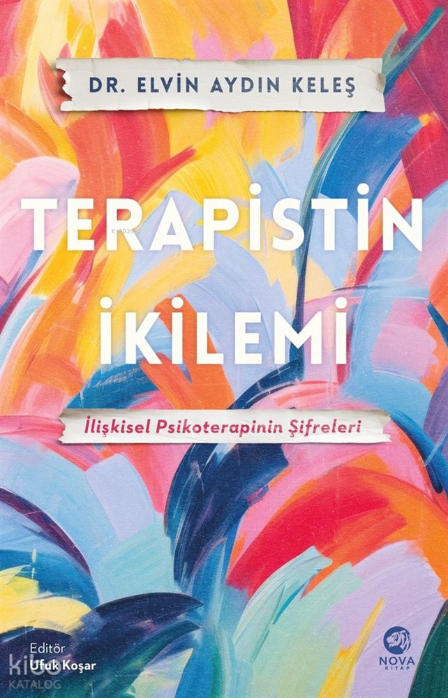 NOVA / TERAPİSTİN İKİLEMİ