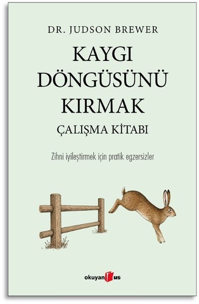 OKUYANUS / KAYGI DÖNGÜSÜNÜ KIRMAK - ÇALIŞMA K..