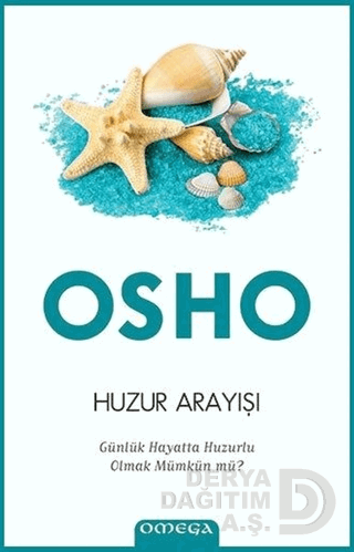 OMEGA / HUZUR ARAYIŞI