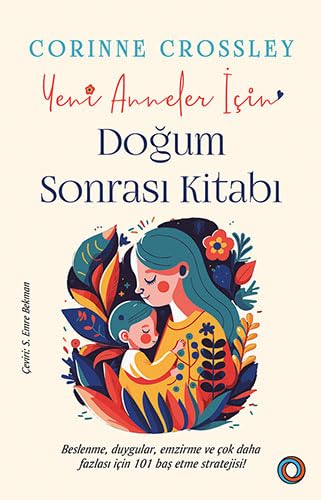 ORENDA / YENİ ANNELER İÇİN DOUM SONRASI KİTABI
