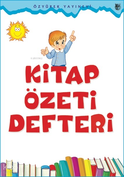ÖZYÜREK / KİTAP ÖZETİ DEFTERİ