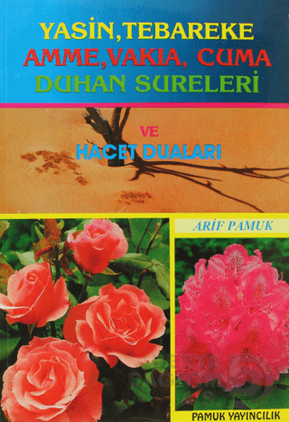PAMUK / YASİN (TEB.AMME.VA.CU.D.FS.V) HACET DUALARI