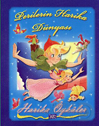 PARILTI / HARİKA ÖYKÜLER PERİLERİN HARİKA DÜNYASI
