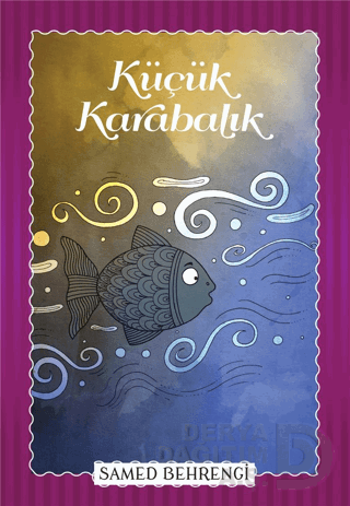 PARILTI / KÜÇÜK KARABALIK (SAMED BAHRENGİ)