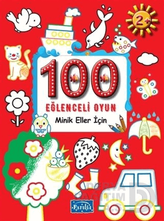 PARILTI / 100 EĞLENCELİ OYUN - MİNİK ELLER İÇİN