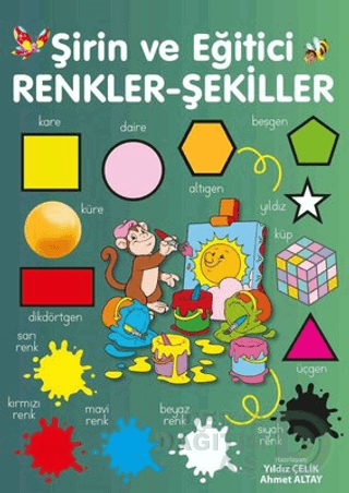 PARILTI / ŞİRİN VE EĞİTİCİ - RENKLER ŞEKİLLER