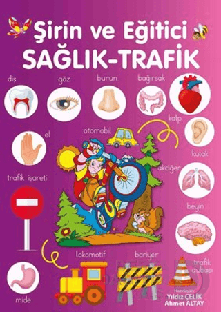 PARILTI / ŞİRİN VE EĞİTİCİ - SAĞLIK TRAFİK