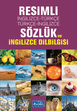 PARILTI / RESİMLİ İNGİLİZCE - TÜRKÇE (TÜR.İNG) SÖZLÜK VE İNG DİLBİLGİSİ