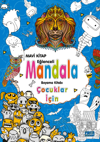 PARILTI / EĞLENCELİ MANDALA - MAVİ (ÇOCUKLAR İÇİN)