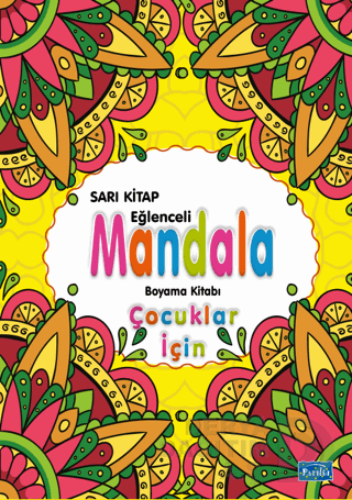 PARILTI / EĞLENCELİ MANDALA - SARI (ÇOCUKLAR İÇİN)