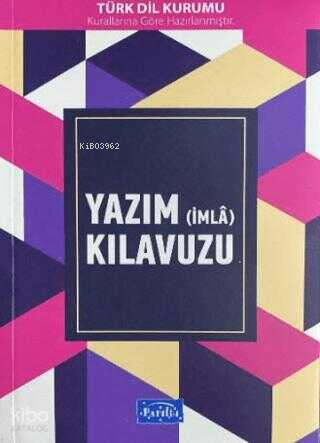 PARILTI / YAZIM (İMLA) KILAVUZU (1.HAMUR)
