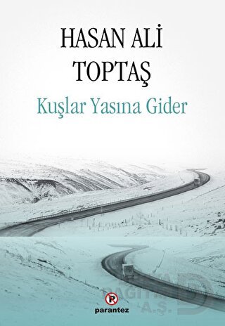 PARANTEZ / KUŞLAR YASINA GİDER