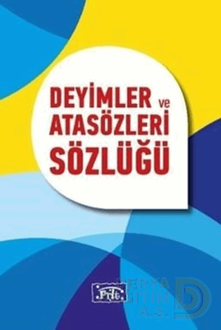 PARILTI / DEYİMLER VE ATASÖZLERİ SÖZLÜĞÜ