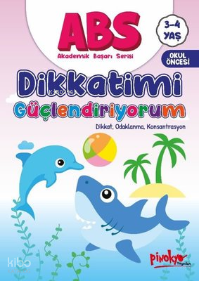 PİNOKYO / ABS DİKKATİMİ GÜÇLENDİRİYORUM 3 - 4 YAŞ