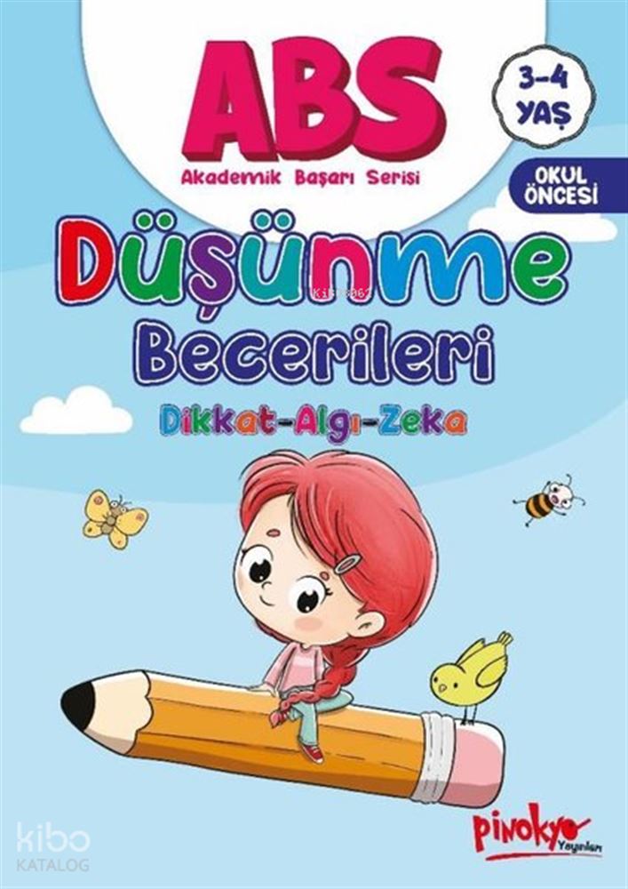 PİNOKYO / ABS - DÜŞÜNME BECERİLERİ 3 - 4 YAŞ