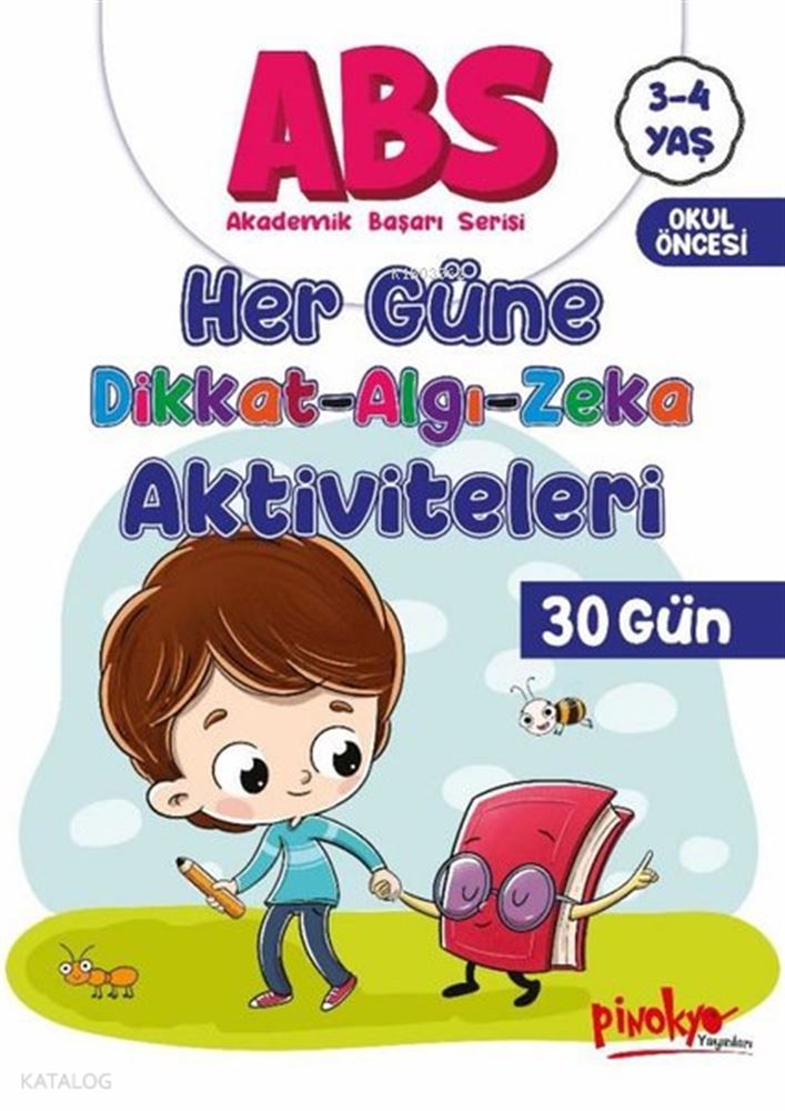 PİNOKYO / ABS - DİKKAT ALGI ZEKA AKTİVİTELERİ 3 - 4 YAŞ