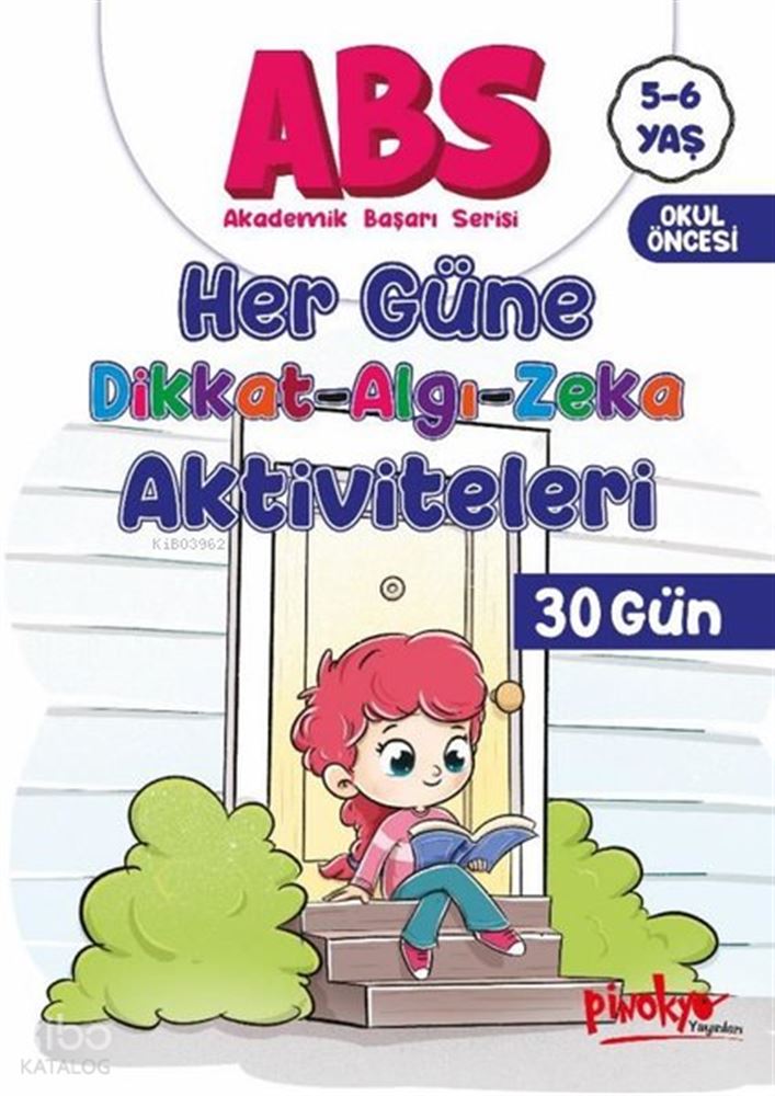PİNOKYO / ABS - DİKKAT ALGI ZEKA AKTİVİTELERİ 5 - 6 YAŞ