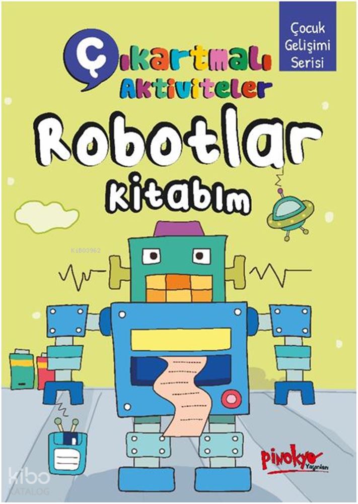 PİNOKYO / ROBOTLAR KİTABIM