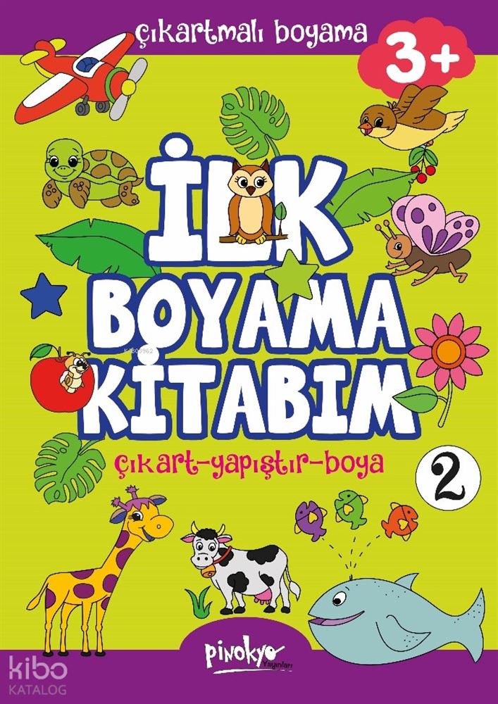 PİNOKYO / İLK BOYAMA KİTABIM - 3 + 2 ÇIKARTMALI