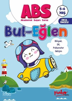 PİNOKYO / ABS BUL EĞLEN 5 - 6 YAŞ