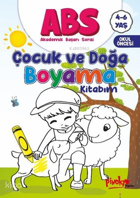 PİNOKYO / ABS ÇOCUK VE DOĞA BOYAMA KİTABI 4 - 6 YAŞ